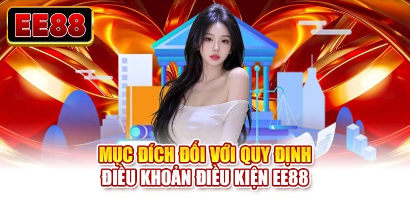 Mục đích đối với quy định điều khoản điều kiện EE88